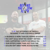 Ep 307 - The difference between a sessions PT and a business owner