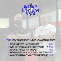 Ep 249 - How to work with more advanced clients