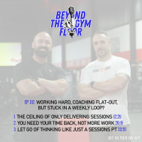 Ep 312 - Working hard, coaching flat-out, but stuck in a weekly loop?