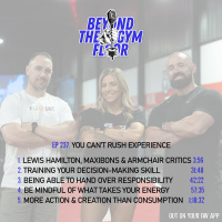 Ep 237 - You cant rush experience