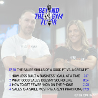 Ep 311 - The sales skills of a good PT vs. a great PT