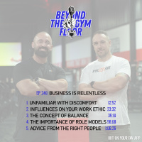 Ep 240 - Business is relentless
