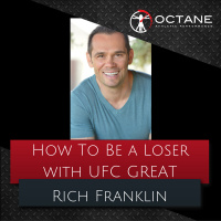 139. How To Be A Loser with UFC Great, Rich Franklin