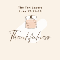 Ten lepers and thankfulness
