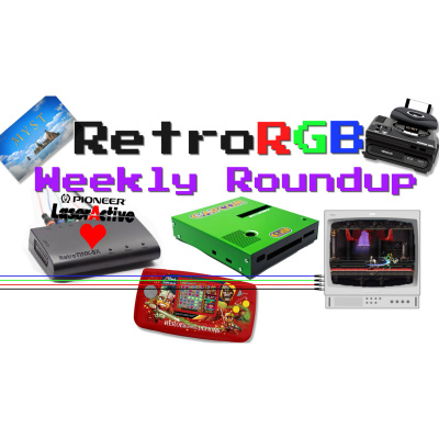 Retrorgb Weekly Roundup