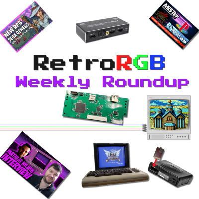 Retrorgb Weekly Roundup