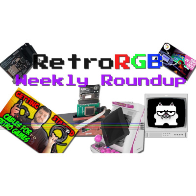Retrorgb Weekly Roundup