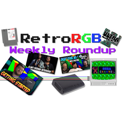 Retrorgb Weekly Roundup