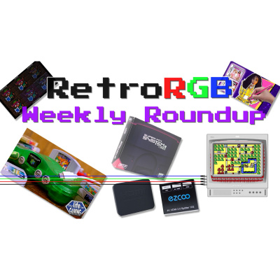 Retrorgb Weekly Roundup