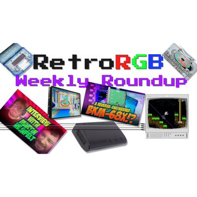 Retrorgb Weekly Roundup