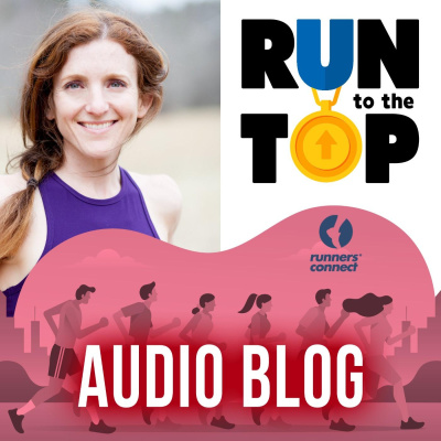 Run To The Top Podcast | The Ultimate Guide To Running