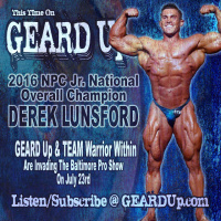 GEARD UP Episode 139 – Jr National Champion – DEREK LUNSFORD