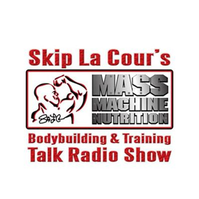 Skip La Cours Bodybuilding And Fitness Podcast