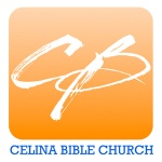 Audio Podcast from Celina Bible Church | Celina, Texas