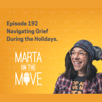 #192 Navigating Grief During the Holidays