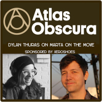 Atlas Obscura- Marta On The Move Episode 63
