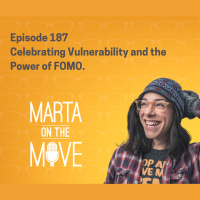 #189 Celebrating Vulnerability and the Power of FOMO