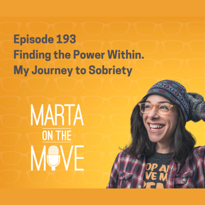Marta On The Move Podcast- Hosted By Marta Napoleone Mazzoni