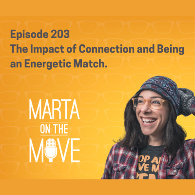 Marta On The Move Podcast- Hosted By Marta Napoleone Mazzoni