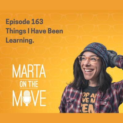 Marta On The Move Podcast- Hosted By Marta Napoleone Mazzoni