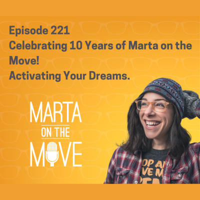 Marta On The Move Podcast- Hosted By Marta Napoleone Mazzoni