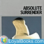 Absolute Surrender And Other Addresses By Andrew Murray