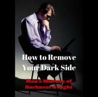 035 How to Remove Your Dark Side - Mans Mixture of Darkness  LightRabbi Mitterhoff