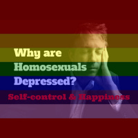 063 – Why are Homosexuals Depressed? – Self-control and Happiness