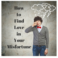 020 How to Find Love in Your Misfortune
