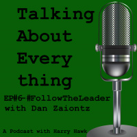 #FollowTheLeader with Dan Zaiontz