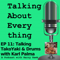 Talking TakoYaki with Karl Palma