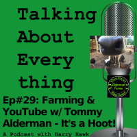 Farming with Youtuber Tommy Alderman