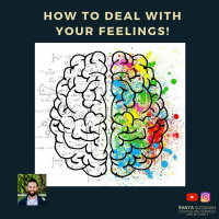 How to deal with YOUR FEELINGS!