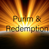 Purim and The Light Of Redemption