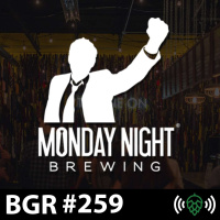 E259: Getting Wild with Monday Night Brewing