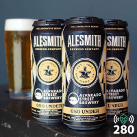 E280: Oso Under with Alesmith and Alvarado Street Brewing