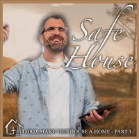 Safe House | Pastor Kevin Kringel | Calvary Orlando