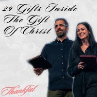 29 Gifts Inside The Gift Of Christ | Pastors Kevin  Maria Kringel | Calvary Orlando