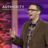 Pastor Dana Gagner - Authority