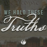 We Hold These Truths - Week 1