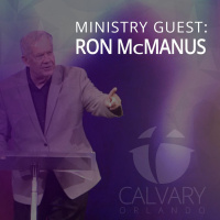 Ministry Guest: Ron McManus