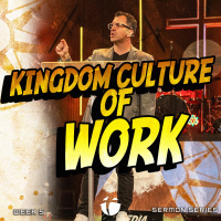 Kingdom Culture of Work | Kevin Kringel