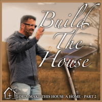 Build The House | Pastor Kevin Kringel | Calvary Orlando