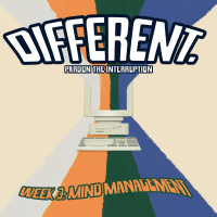 Different // Week 3
