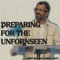 The Key To Preparing For The Unforeseen | Pastor Kevin Kringel | Calvary Orlando