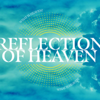 What is Heaven - Reflection of Heaven | Ps Chris | Sunday 16 November