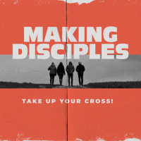 Take Up Your Cross - Making Disciples | Ps Chris | Sunday 26 October