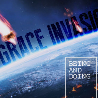 The Grace Invasion: Being And Doing (Part 2)| Chris - April 19th 2015