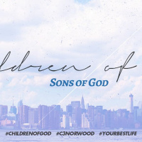 Children Of God: Sons Of God (Part1) | Chris - October 25th 2015