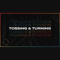 Tossing and Turning: Fear